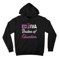 EdD Doctor Of Education Ed.D Diva Doctoral Degree Hoodie