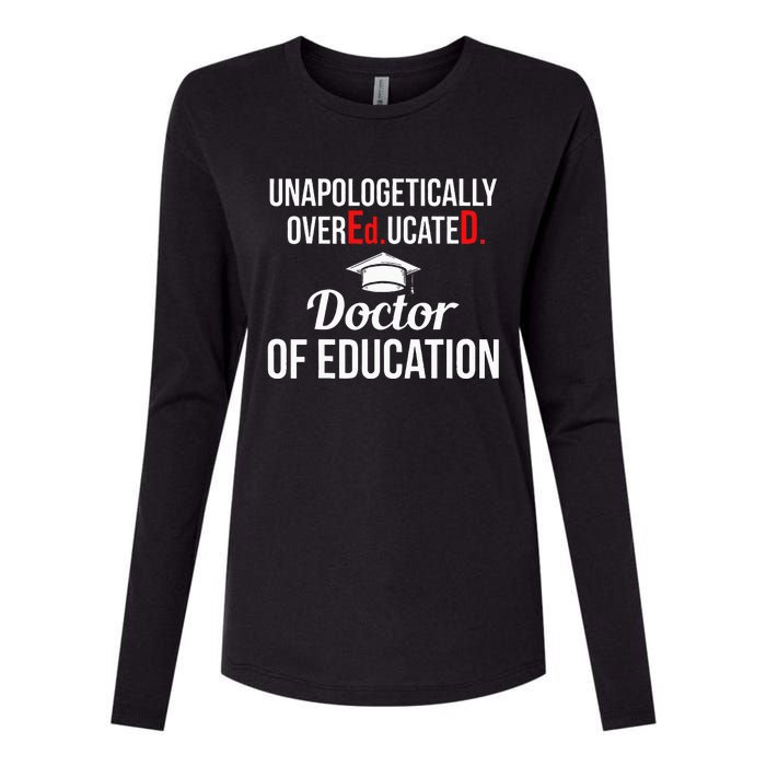 EdD Doctor of Education Overeducated Doctorate Graduation Womens Cotton Relaxed Long Sleeve T-Shirt