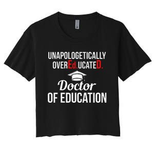 EdD Doctor of Education Overeducated Doctorate Graduation Women's Crop Top Tee