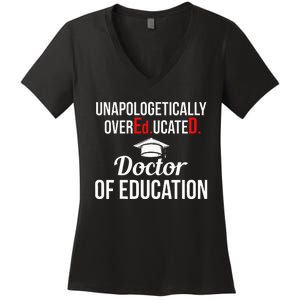 EdD Doctor of Education Overeducated Doctorate Graduation Women's V-Neck T-Shirt