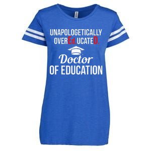 EdD Doctor of Education Overeducated Doctorate Graduation Enza Ladies Jersey Football T-Shirt