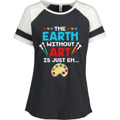 Earth Day Painter The Earth Without Art Is Just Eh Enza Ladies Jersey Colorblock Tee