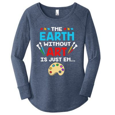 Earth Day Painter The Earth Without Art Is Just Eh Women's Perfect Tri Tunic Long Sleeve Shirt