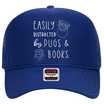 Easily Distracted Pugs Books Shirts Pug Lover Tee Book High Crown Mesh Back Trucker Hat