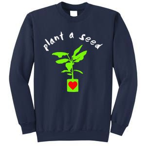 Earth Day Plant A Seed Tree Planting Sweatshirt