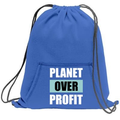 Earth Day Planet Over Profit Climate Change Gift Sweatshirt Cinch Pack Bag