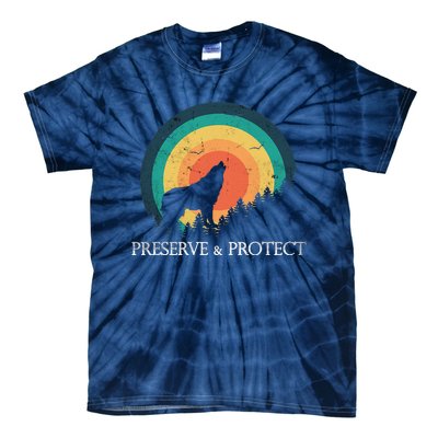 Earth Day Preserve & Protect Climate Change Howling Wolf Tie-Dye T-Shirt