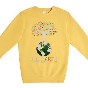 Earth Day Pun The Earth Without Art Is Just Eh Premium Crewneck Sweatshirt