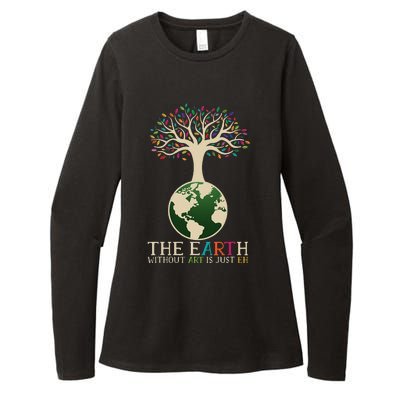 Earth Day Pun The Earth Without Art Is Just Eh Womens CVC Long Sleeve Shirt