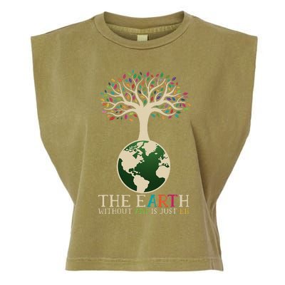 Earth Day Pun The Earth Without Art Is Just Eh Garment-Dyed Women's Muscle Tee