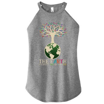 Earth Day Pun The Earth Without Art Is Just Eh Women's Perfect Tri Rocker Tank