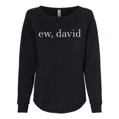 Ew David Pop Culture Womens California Wash Sweatshirt