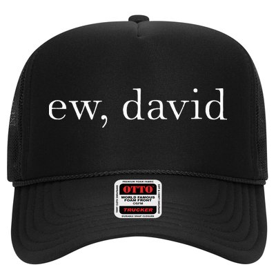 Ew David Pop Culture Trucker Hat