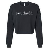 Ew David Pop Culture Cropped Pullover Crew