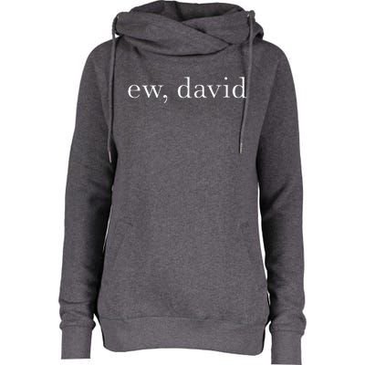 Ew David Pop Culture Womens Funnel Neck Pullover Hood