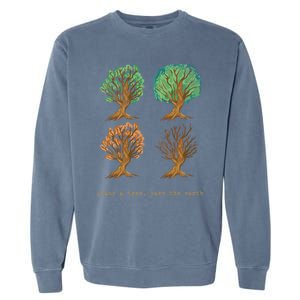 Earth Day Plant A Tree Save The Earth Love The Planet Retro Cute Gift Garment-Dyed Sweatshirt