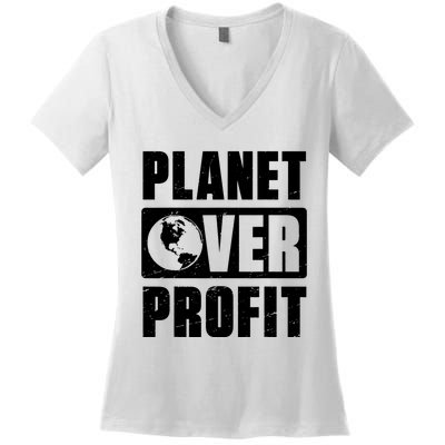 Earth Day Planet Over Profit Environmental Climate Change Women's V-Neck T-Shirt