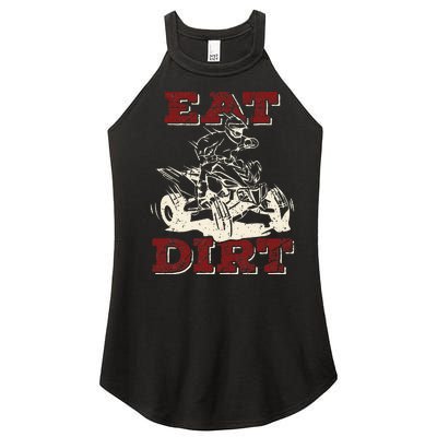 Eat Dirt Quad Biker Gift ATV Four Wheeler Quad Bike Lover Women's Perfect Tri Rocker Tank