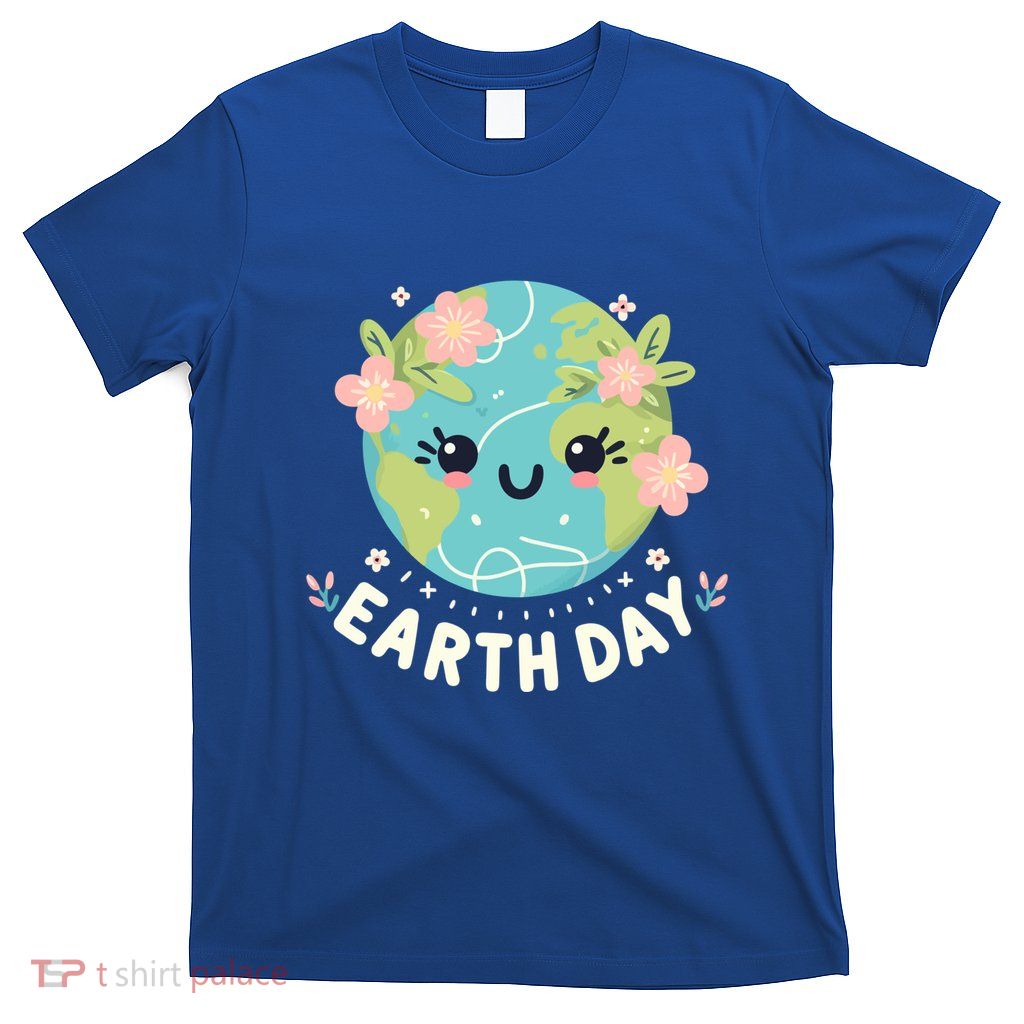 Earth Day Quote Collection Embrace NatureS Beauty Gift T-Shirt