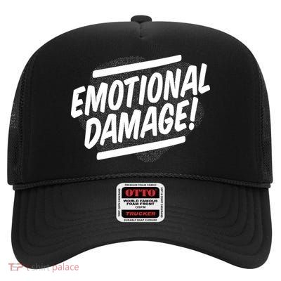 Emotional Damage Quote High Crown Mesh Back Trucker Hat