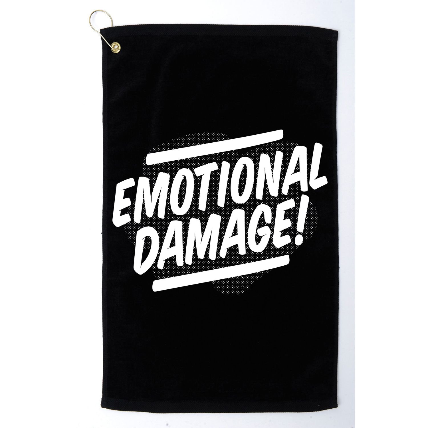 Emotional Damage Quote Golf Towel