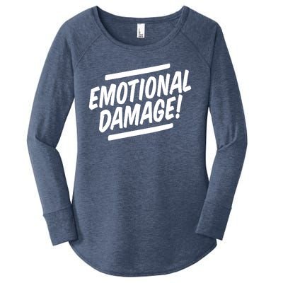 Emotional Damage Quote Women's Perfect Tri Tunic Long Sleeve Shirt