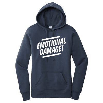 Emotional Damage Quote Women's Pullover Hoodie