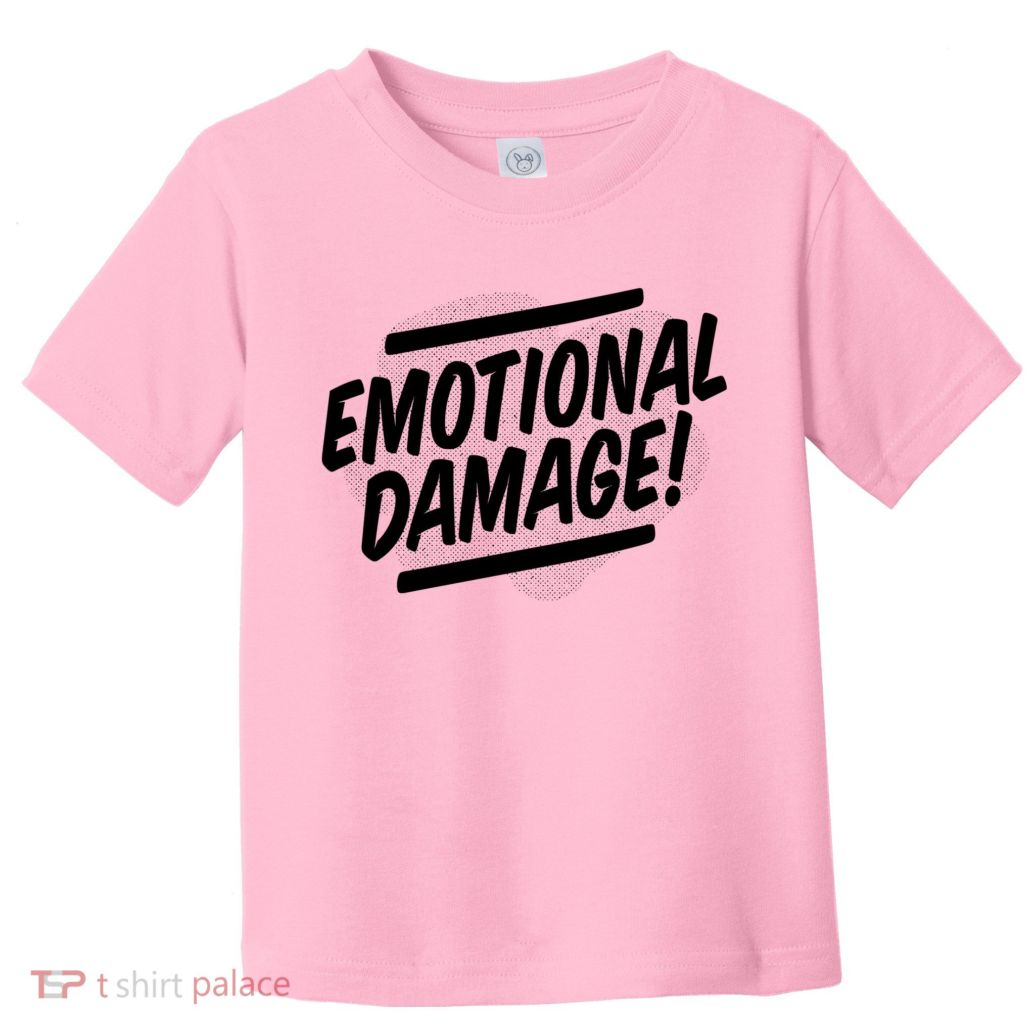 Emotional Damage Quote Toddler T-Shirt