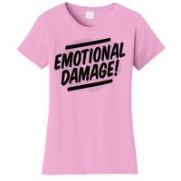 Emotional Damage Quote Women's T-Shirt