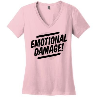 Emotional Damage Quote Women's V-Neck T-Shirt