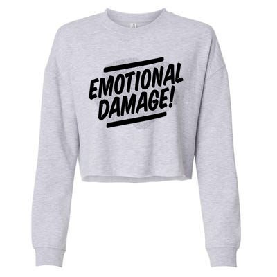 Emotional Damage Quote Cropped Pullover Crew