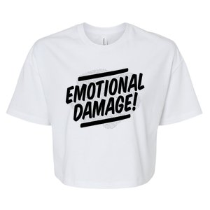 Emotional Damage Quote Bella+Canvas Jersey Crop Tee