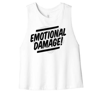 Emotional Damage Quote Women's Racerback Cropped Tank