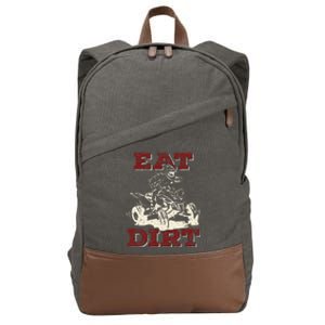 Eat Dirt Quad Biker Gift ATV Four Wheeler Quad Bike Lover Cotton Canvas Backpack