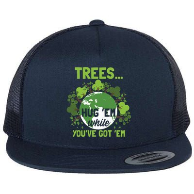 Earth Day Quote Climate Change Mother Earth Gift Flat Bill Trucker Hat