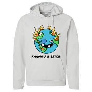 Earth Day Retrograde Humor Karma's A Bitch Meaningful Gift Performance Fleece Hoodie