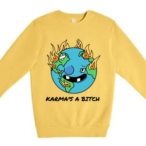 Earth Day Retrograde Humor Karma's A Bitch Meaningful Gift Premium Crewneck Sweatshirt