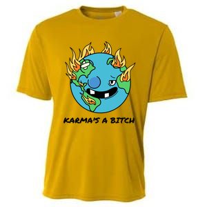 Earth Day Retrograde Humor Karma's A Bitch Meaningful Gift Cooling Performance Crew T-Shirt