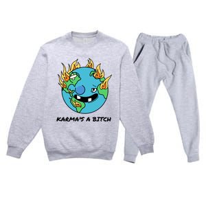 Earth Day Retrograde Humor Karma's A Bitch Meaningful Gift Premium Crewneck Sweatsuit Set