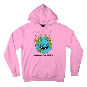 Earth Day Retrograde Humor Karma's A Bitch Meaningful Gift Hoodie