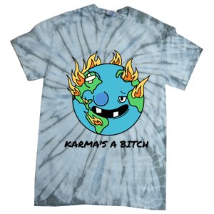 Earth Day Retrograde Humor Karma's A Bitch Meaningful Gift Tie-Dye T-Shirt