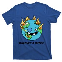 Earth Day Retrograde Humor Karma's A Bitch Meaningful Gift T-Shirt