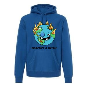 Earth Day Retrograde Humor Karma's A Bitch Meaningful Gift Premium Hoodie