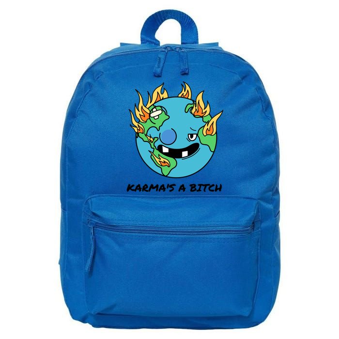 Earth Day Retrograde Humor Karma's A Bitch Meaningful Gift 16 in Basic Backpack