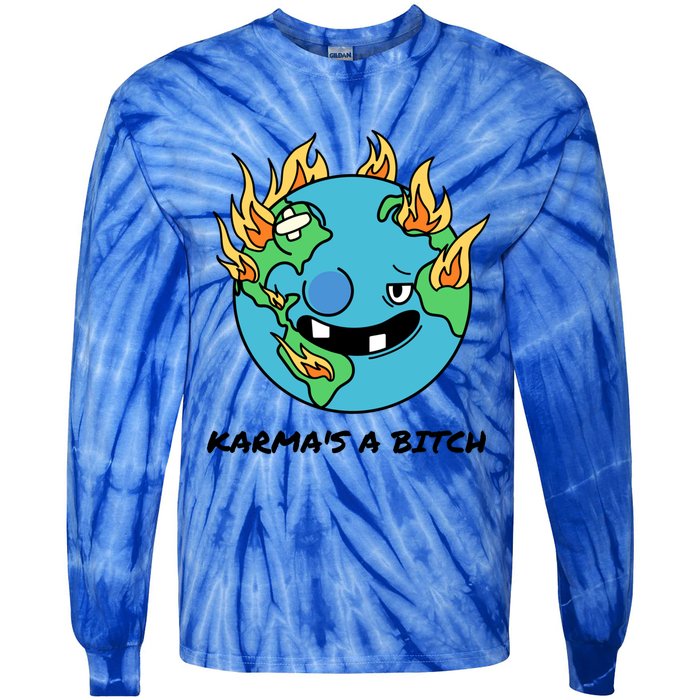 Earth Day Retrograde Humor Karma's A Bitch Meaningful Gift Tie-Dye Long Sleeve Shirt