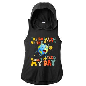 Earth Day Rotation Of The Earth Makes My Day Earth Day 2024 Ladies PosiCharge Tri-Blend Wicking Draft Hoodie Tank