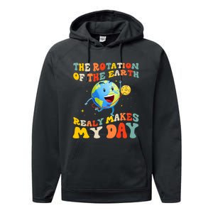 Earth Day Rotation Of The Earth Makes My Day Earth Day 2024 Performance Fleece Hoodie