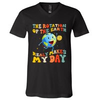 Earth Day Rotation Of The Earth Makes My Day Earth Day 2024 V-Neck T-Shirt