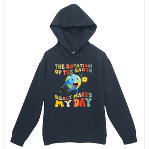 Earth Day Rotation Of The Earth Makes My Day Earth Day 2024 Urban Pullover Hoodie