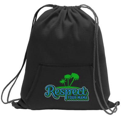 Earth Day Respect Your Mama Sweatshirt Cinch Pack Bag